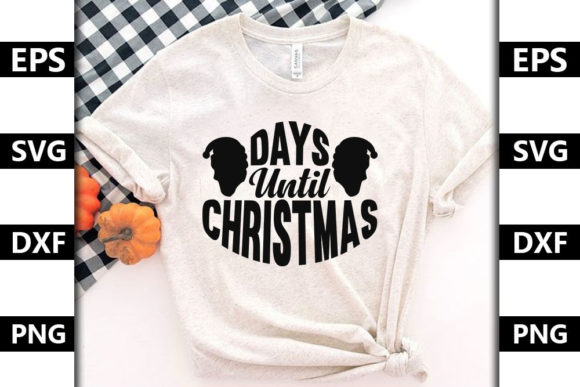 Christmas Quote SVG Design, Days Until